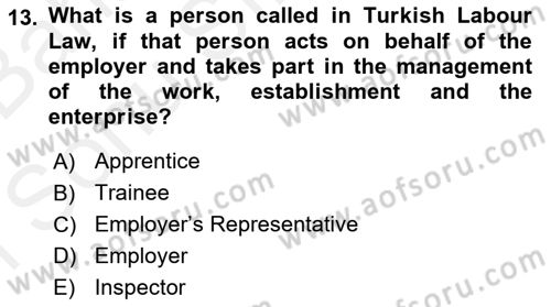 Business Law Dersi 2017 - 2018 Yılı (Final) Dönem Sonu Sınav Soruları 13. Soru