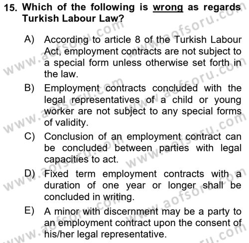 Business Law Dersi 2017 - 2018 Yılı (Final) Dönem Sonu Sınav Soruları 15. Soru