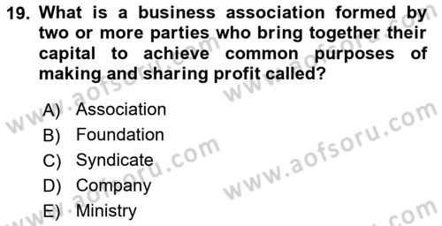 Business Law Dersi 2018 - 2019 Yılı (Vize) Ara Sınav Soruları 19. Soru