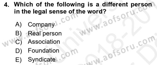 Business Law Dersi 2018 - 2019 Yılı (Vize) Ara Sınav Soruları 4. Soru