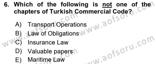 Business Law Dersi 2018 - 2019 Yılı (Vize) Ara Sınav Soruları 6. Soru