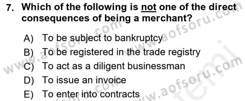 Business Law Dersi 2018 - 2019 Yılı (Vize) Ara Sınav Soruları 7. Soru
