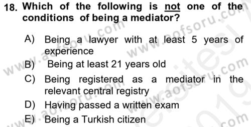 Business Law Dersi 2018 - 2019 Yılı (Final) Dönem Sonu Sınav Soruları 18. Soru