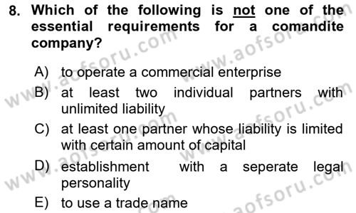 Business Law Dersi 2020 - 2021 Yılı Yaz Okulu Sınav Soruları 8. Soru