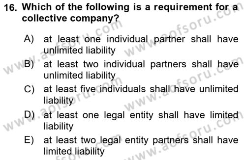 Business Law Dersi 2021 - 2022 Yılı (Vize) Ara Sınav Soruları 16. Soru