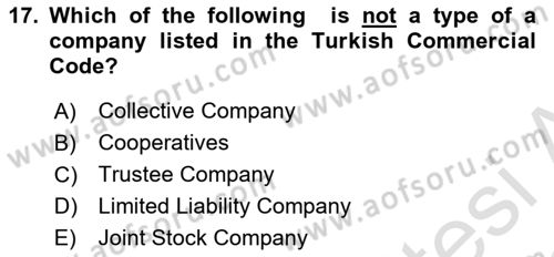 Business Law Dersi 2021 - 2022 Yılı (Vize) Ara Sınav Soruları 17. Soru
