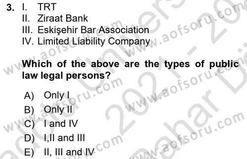 Business Law Dersi 2021 - 2022 Yılı (Vize) Ara Sınav Soruları 3. Soru