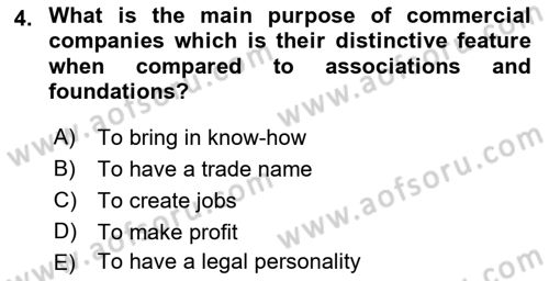 Business Law Dersi 2022 - 2023 Yılı Yaz Okulu Sınav Soruları 4. Soru