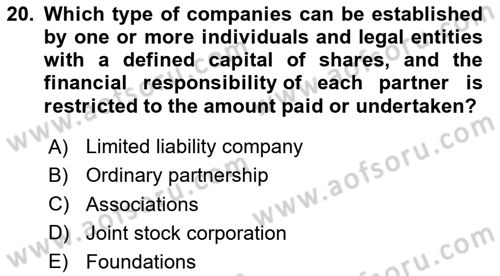 Business Law Dersi 2023 - 2024 Yılı (Vize) Ara Sınav Soruları 20. Soru