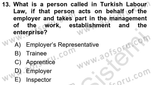 Business Law Dersi 2023 - 2024 Yılı (Final) Dönem Sonu Sınav Soruları 13. Soru