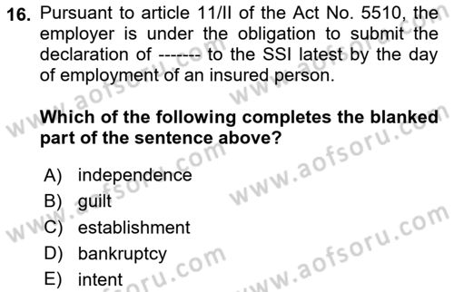 Business Law Dersi 2023 - 2024 Yılı (Final) Dönem Sonu Sınav Soruları 16. Soru
