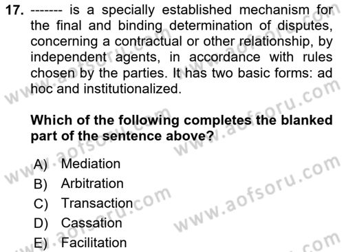 Business Law Dersi 2023 - 2024 Yılı (Final) Dönem Sonu Sınav Soruları 17. Soru