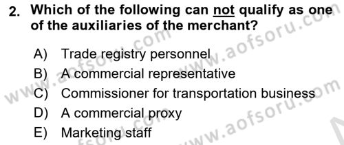 Business Law Dersi 2023 - 2024 Yılı (Final) Dönem Sonu Sınav Soruları 2. Soru