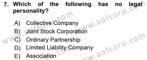 Business Law Dersi 2023 - 2024 Yılı Yaz Okulu Sınav Soruları 7. Soru