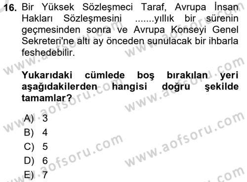 İnsan Hakları Hukukuna Giriş Dersi 2020 - 2021 Yılı Yaz Okulu Sınav Soruları 16. Soru