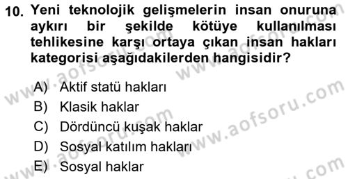 İnsan Hakları Hukukuna Giriş Dersi 2021 - 2022 Yılı (Vize) Ara Sınav Soruları 10. Soru