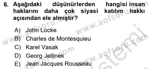 İnsan Hakları Hukukuna Giriş Dersi 2021 - 2022 Yılı (Vize) Ara Sınav Soruları 6. Soru