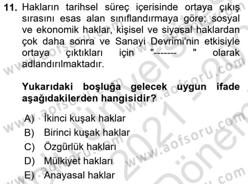 İnsan Hakları Hukukuna Giriş Dersi 2021 - 2022 Yılı (Final) Dönem Sonu Sınav Soruları 11. Soru