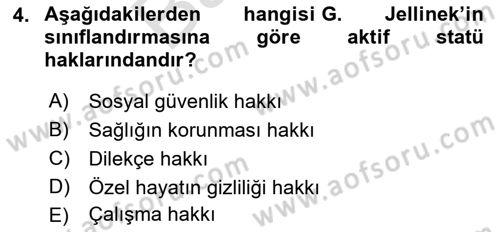 İnsan Hakları Hukukuna Giriş Dersi 2021 - 2022 Yılı (Final) Dönem Sonu Sınav Soruları 4. Soru