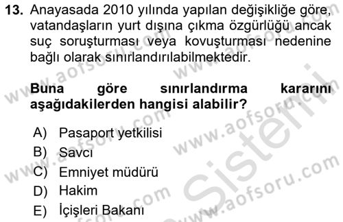 İnsan Hakları Hukukuna Giriş Dersi 2023 - 2024 Yılı (Vize) Ara Sınavı 13. Soru