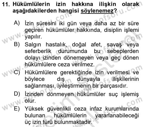 Temel İnfaz Hukuku Bilgisi Dersi 2020 - 2021 Yılı Yaz Okulu Sınav Soruları 11. Soru