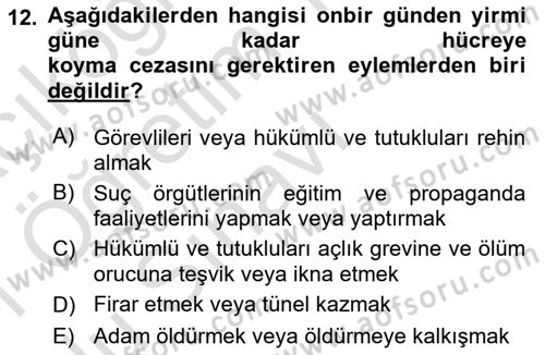 Temel İnfaz Hukuku Bilgisi Dersi 2020 - 2021 Yılı Yaz Okulu Sınav Soruları 12. Soru