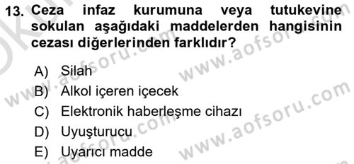 Temel İnfaz Hukuku Bilgisi Dersi 2020 - 2021 Yılı Yaz Okulu Sınav Soruları 13. Soru