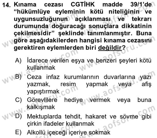 Temel İnfaz Hukuku Bilgisi Dersi 2020 - 2021 Yılı Yaz Okulu Sınav Soruları 14. Soru