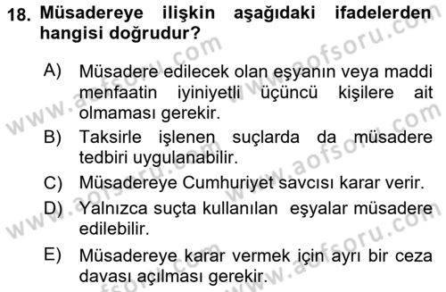 Temel İnfaz Hukuku Bilgisi Dersi 2020 - 2021 Yılı Yaz Okulu Sınav Soruları 18. Soru