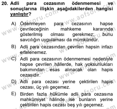 Temel İnfaz Hukuku Bilgisi Dersi 2020 - 2021 Yılı Yaz Okulu Sınav Soruları 20. Soru