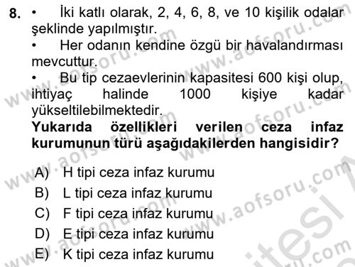 Temel İnfaz Hukuku Bilgisi Dersi 2020 - 2021 Yılı Yaz Okulu Sınav Soruları 8. Soru