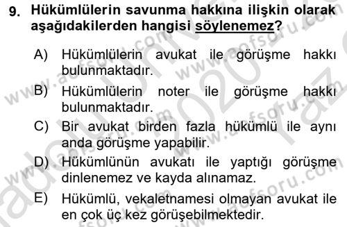 Temel İnfaz Hukuku Bilgisi Dersi 2020 - 2021 Yılı Yaz Okulu Sınav Soruları 9. Soru