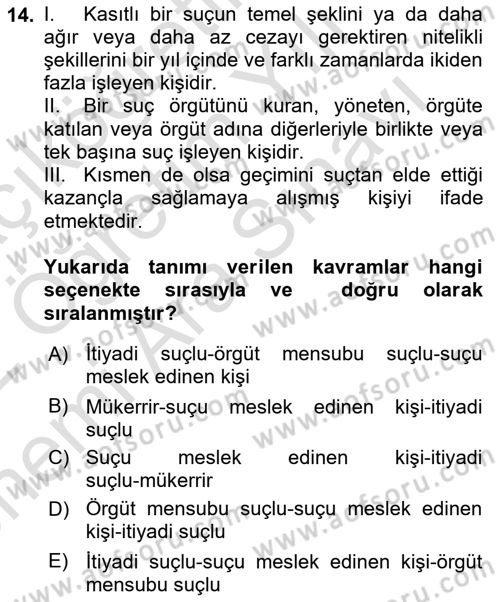Temel İnfaz Hukuku Bilgisi Dersi 2021 - 2022 Yılı (Vize) Ara Sınav Soruları 14. Soru