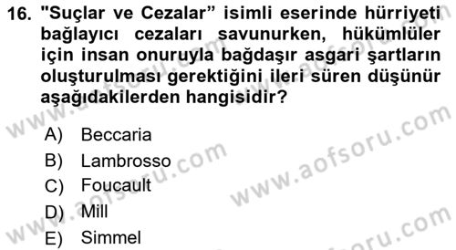 Temel İnfaz Hukuku Bilgisi Dersi 2021 - 2022 Yılı (Vize) Ara Sınav Soruları 16. Soru