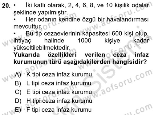 Temel İnfaz Hukuku Bilgisi Dersi 2021 - 2022 Yılı (Vize) Ara Sınav Soruları 20. Soru
