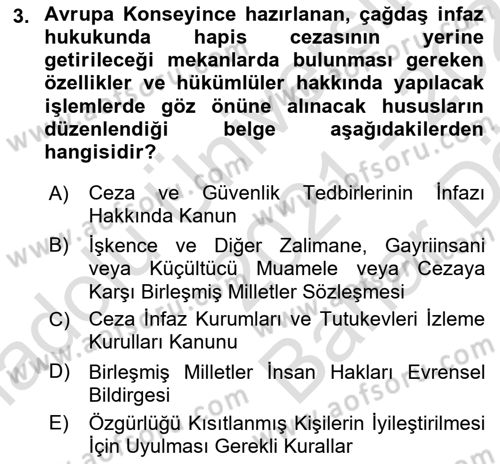 Temel İnfaz Hukuku Bilgisi Dersi 2021 - 2022 Yılı (Vize) Ara Sınav Soruları 3. Soru