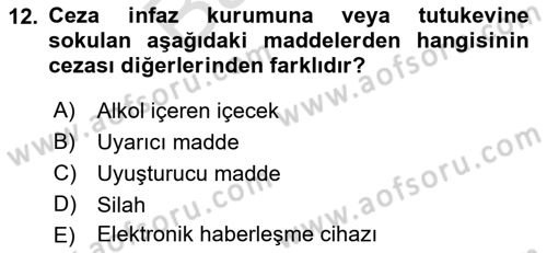 Temel İnfaz Hukuku Bilgisi Dersi 2021 - 2022 Yılı (Final) Dönem Sonu Sınav Soruları 12. Soru