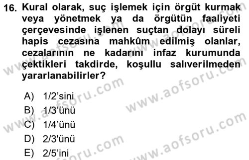 Temel İnfaz Hukuku Bilgisi Dersi 2021 - 2022 Yılı (Final) Dönem Sonu Sınav Soruları 16. Soru