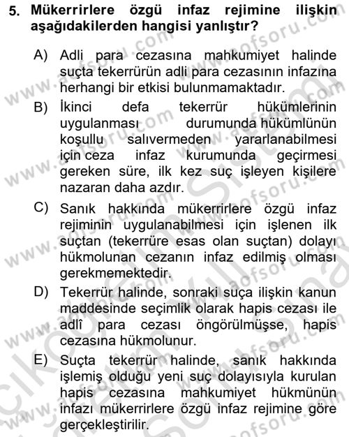 Temel İnfaz Hukuku Bilgisi Dersi 2021 - 2022 Yılı (Final) Dönem Sonu Sınavı 5. Soru