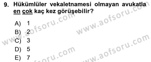 Temel İnfaz Hukuku Bilgisi Dersi 2021 - 2022 Yılı (Final) Dönem Sonu Sınavı 9. Soru