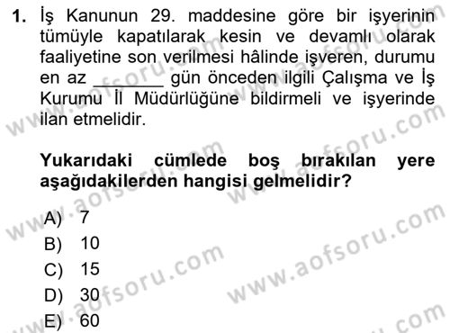 Temel İş Hukuku Dersi 2020 - 2021 Yılı Yaz Okulu Sınav Soruları 1. Soru