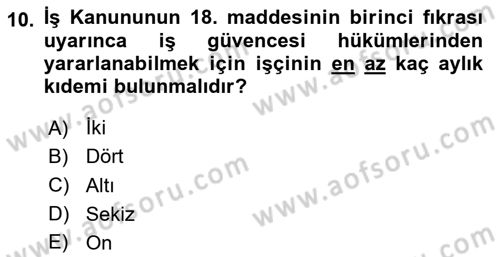 Temel İş Hukuku Dersi 2020 - 2021 Yılı Yaz Okulu Sınav Soruları 10. Soru