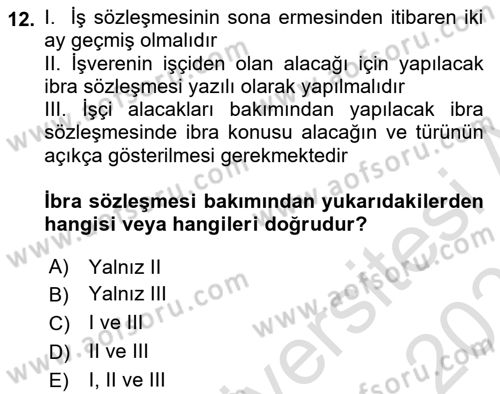 Temel İş Hukuku Dersi 2020 - 2021 Yılı Yaz Okulu Sınav Soruları 12. Soru