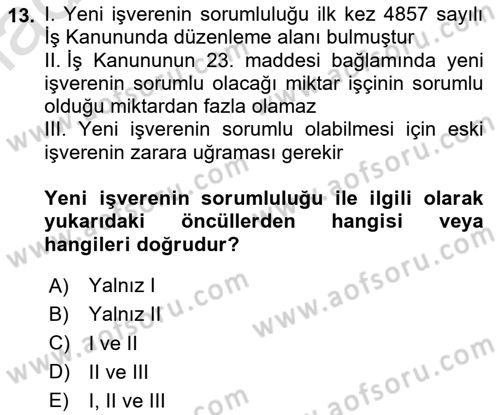 Temel İş Hukuku Dersi 2020 - 2021 Yılı Yaz Okulu Sınav Soruları 13. Soru
