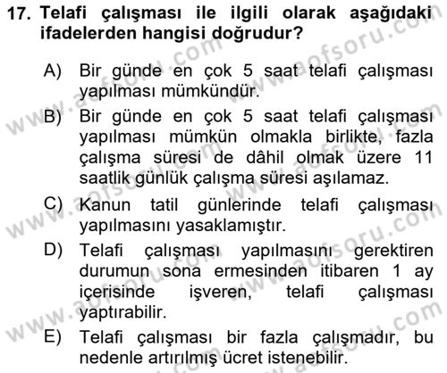 Temel İş Hukuku Dersi 2020 - 2021 Yılı Yaz Okulu Sınav Soruları 17. Soru