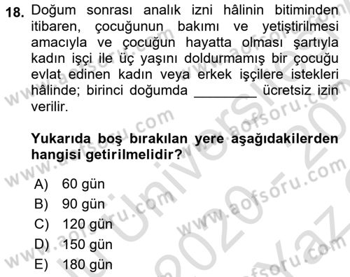 Temel İş Hukuku Dersi 2020 - 2021 Yılı Yaz Okulu Sınav Soruları 18. Soru
