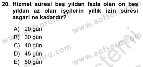 Temel İş Hukuku Dersi 2020 - 2021 Yılı Yaz Okulu Sınav Soruları 20. Soru