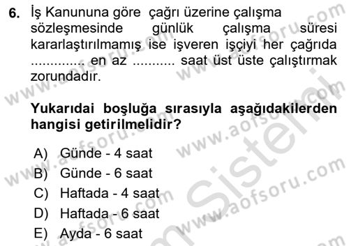 Temel İş Hukuku Dersi 2020 - 2021 Yılı Yaz Okulu Sınav Soruları 6. Soru