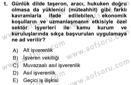 Temel İş Hukuku Dersi 2021 - 2022 Yılı (Vize) Ara Sınav Soruları 1. Soru