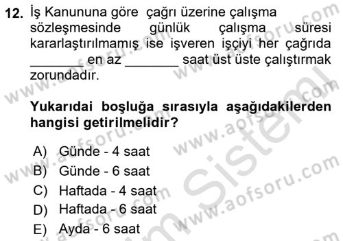 Temel İş Hukuku Dersi 2021 - 2022 Yılı (Vize) Ara Sınav Soruları 12. Soru